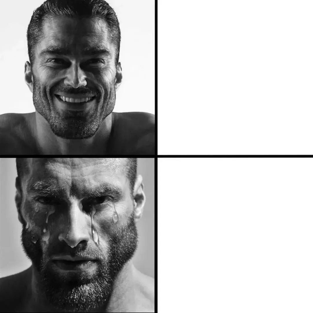 gigachad happy vs gigachad crying meme template