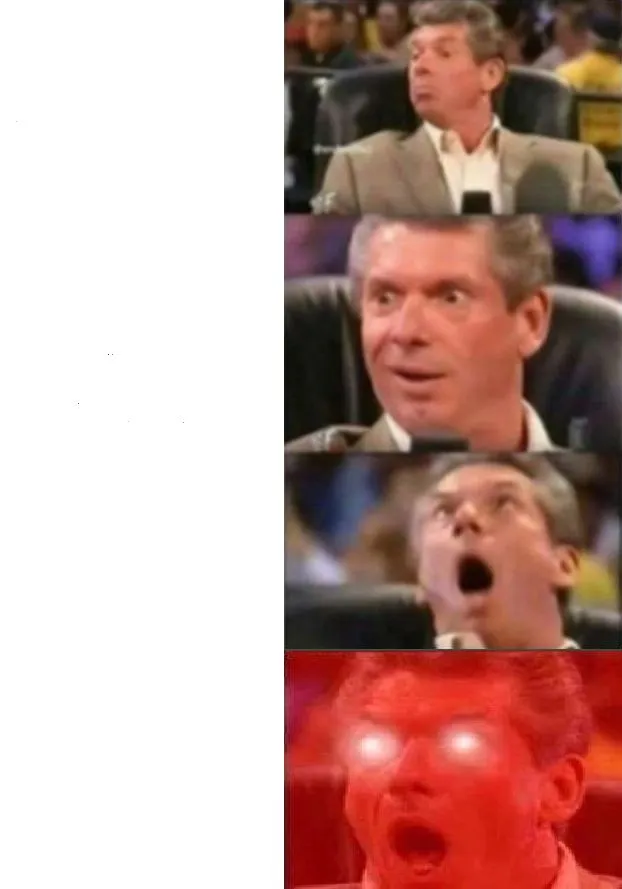 Mr. Mcmahon Reaction meme template