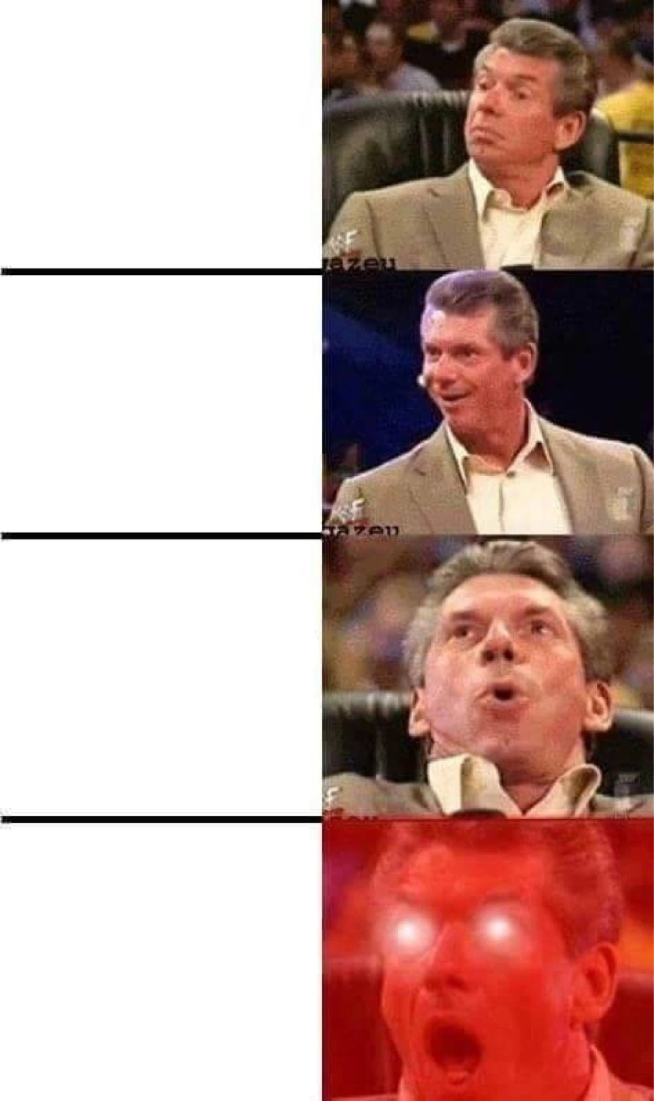 Vince Mcmahon Reaction W_Glowing Eyes meme template